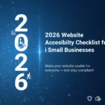 2026 Website Accessibility Checklist for Small Businesses