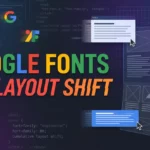 Google Fonts and Layout Shift